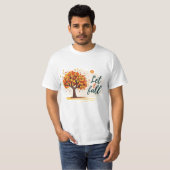 Gelassen Fall T-Shirt (Vorne ganz)