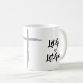 Gelassen gehen Sie Gottkaffee-Tasse mit Kreuz Kaffeetasse (VorderseiteRechts)