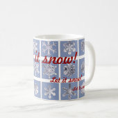 Gelassen ihm schneien! kaffeetasse (VorderseiteRechts)