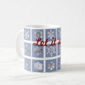 Gelassen ihm schneien! kaffeetasse (Vorderseite Links)