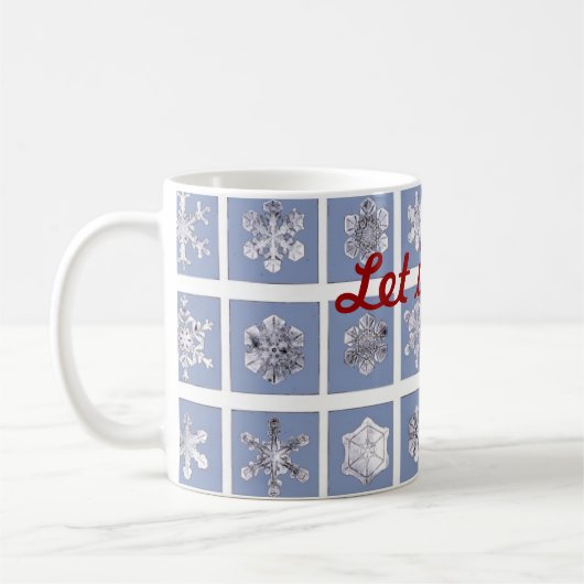 Gelassen ihm schneien! kaffeetasse (Links)