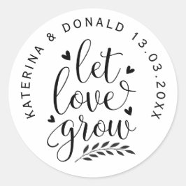Gelassen Liebe Hochzeitsfutter Classic Round Stick Runder Aufkleber