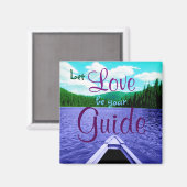 Gelassen Liebe ist Ihr Guide Kanu am See Magnet (Vorderseite/Rückseite)