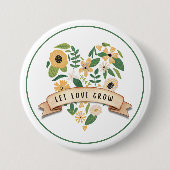 Gelassen Liebe wachsen | Schaltfläche "Botanisches Button (Vorderseite)