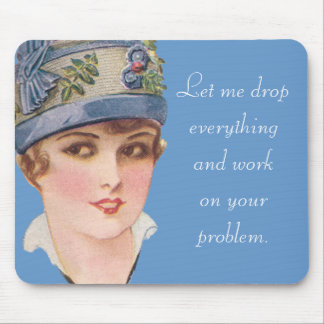 Gelassen mir alles fallenlassen… mousepad