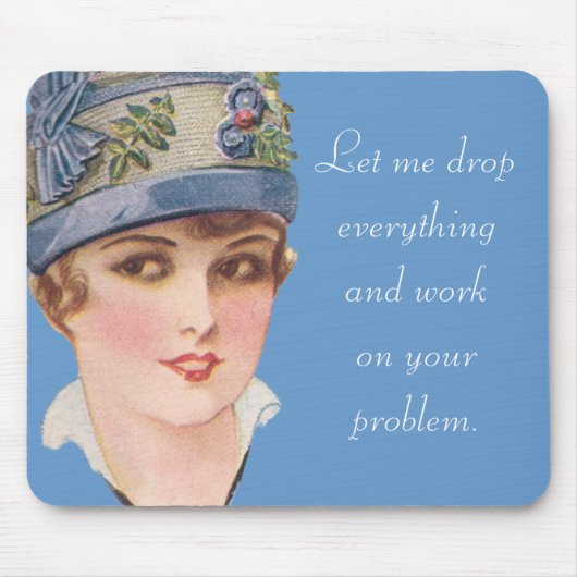 Gelassen mir alles fallenlassen… mousepad (Vorne)