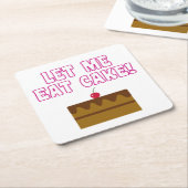 Gelassen mir essen Sie Kuchen Rechteckiger Pappuntersetzer (angewinkelt)