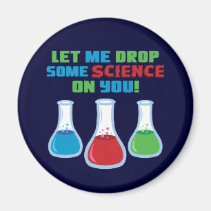 Gelassen mir etwas Wissenschaft auf Ihnen Magnet