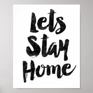 Gelassen uns bleibe Sie Zuhause Poster