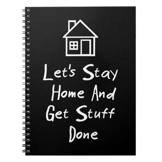 Gelassen uns bleibe Sie Zuhause und erhalten Sie Notizblock (Vorderseite)