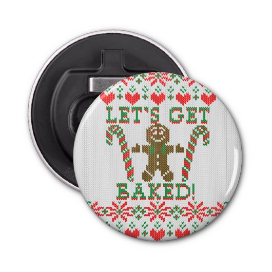 Gelassen uns erhalten Sie backte den Flaschenöffner (Vorderseite)