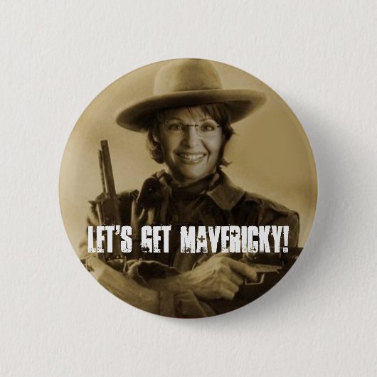 Gelassen uns erhalten Sie Mavericky! Button (Vorderseite)