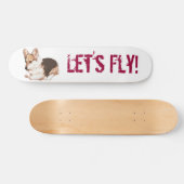 Gelassen uns fliegen! skateboard (Horizontal)