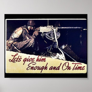 Gelassen uns geben Sie ihn genug und rechtzeitig Poster