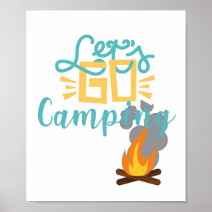 Gelassen uns gehen Campinglagerfeuer und Campouts Poster