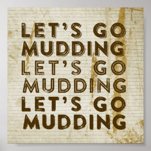 Gelassen uns gehen Mudding Poster