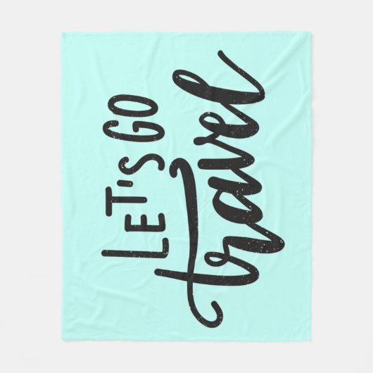 Gelassen uns gehen Reise Fleecedecke (Vorderseite)