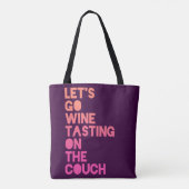 Gelassen uns gehen Wein-Probieren auf der Couch Tasche (Rückseite)
