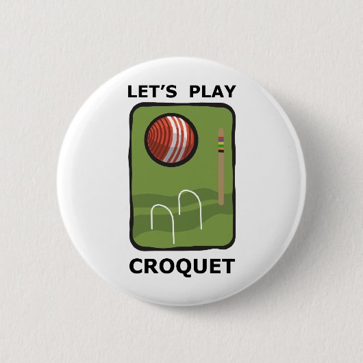 Gelassen uns Krokett spielen Button (Vorderseite)