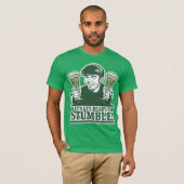 Gelassen uns werden Sie fertig zu stolpern! Shirt (Vorne ganz)