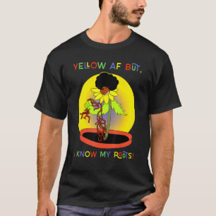 Gelb, aber ich kenne meine Wurzeln für Lichtskynkö T-Shirt