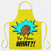 Gelb blau Yo Man Was du Will Tasse Comicen schieße Schürze (Vorderseite)