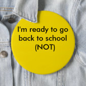 gelb, ich bin bereit, wieder zur Schule zu gehen ( Button (Beispiel)