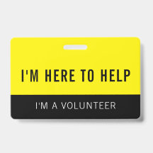 Gelbe Freiwillige hier, um Abzeichen zu helfen