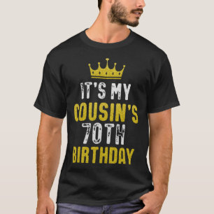 Gelbe Krone 70. Tag für Cousin aus Cousin T-Shirt