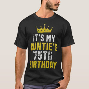 Gelbe Krone 75. Geburtstag für Tantchen aus Nichte T-Shirt