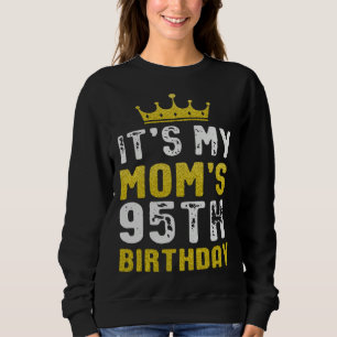 Gelbe Krone 95. Geburtstag für Mama von Sohn Tocht Sweatshirt