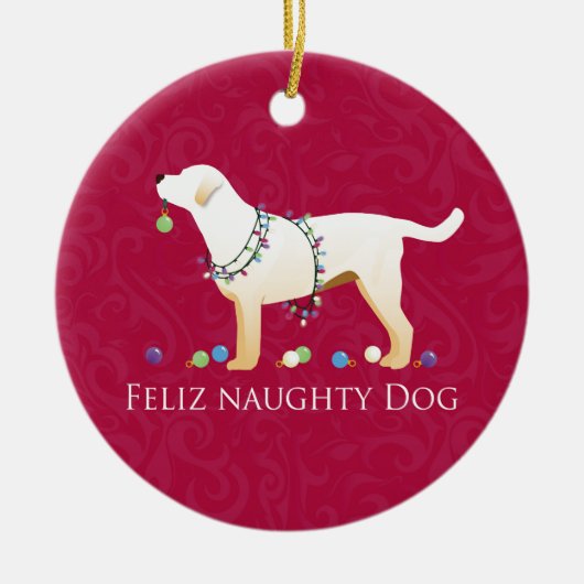 Gelbe Labrador Christmas Feliz Naughty Dog Keramikornament (Vorne)