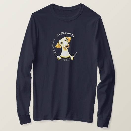 Gelbe Labrador ist alles über mich T-Shirt (Design vorne)