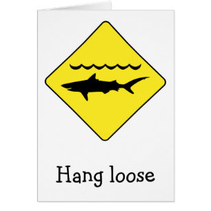 Gelbe 'Warnhaie' Schild 'Hang Loose' Karte