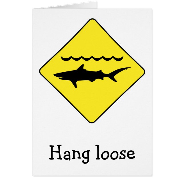 Gelbe 'Warnhaie' Schild 'Hang Loose' Karte (Vorne)