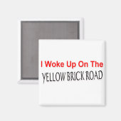 Gelbe Ziegelstraße Magnet (Vorderseite/Rückseite)