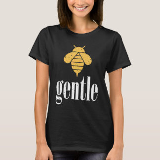Gelber Biene Sanfte Motivation Sei sanft  4 T-Shirt