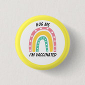 Gelber Regenbogen Umarmung Ich bin geimpfter Knopf Button (Vorderseite)
