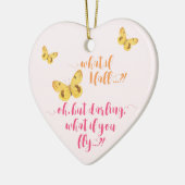 Gelber Schmetterling - Was ist, wenn ich falle? In Keramik Ornament (Links)