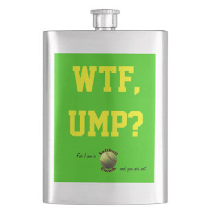 Gelber Softball-Zug WTF Ump? Flachmann