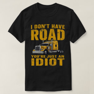 Gelber Straßentext mit LKW gestört T-Shirt