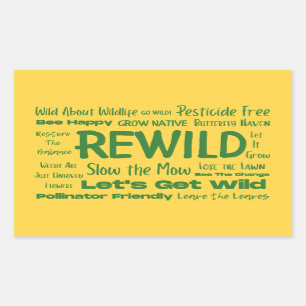 Gelber Text von Rewild mit Grün Rechteckiger Aufkleber