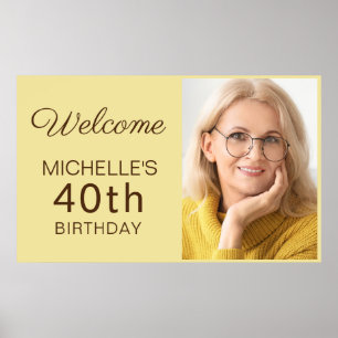 Gelbes Foto zum 40. Geburtstag einer Frau Poster