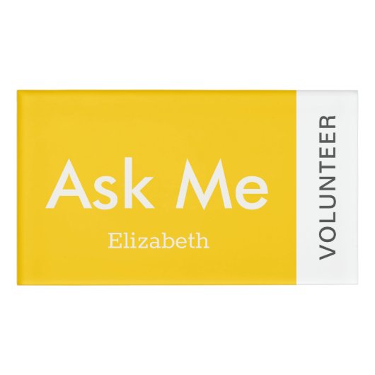 Gelbes Personalisiertes Volunteer Frage mich magne Namenschild (Vorderseite)