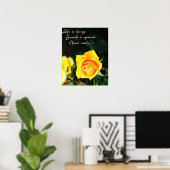 Gelbes Rose Foto ~ Leben ist Veränderung, wählen S Poster (Heimbüro)