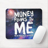 Geld fließt in mein Gesetz zur Anziehung von Wohls Mousepad (Mit Mouse)
