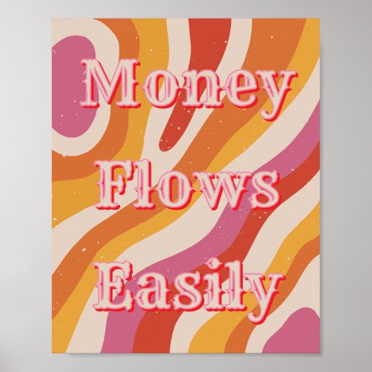 Geld fließt leicht Geld-Affirmation Manifestation Poster (Vorne)