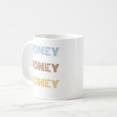 Geld geld geld kaffeetasse (Vorderseite Links)