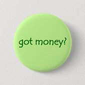 Geld got? Button (Vorderseite)
