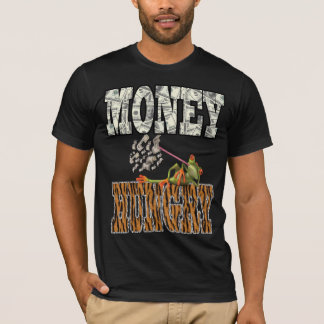 Geld hungrig T-Shirt